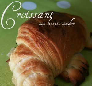 croissant con lievito madre